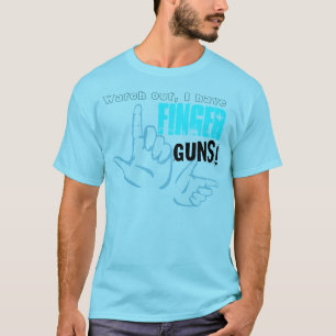 Finger Guns T-Shirt