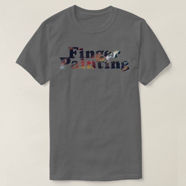 Finger Painting T-Shirt (Design Front)