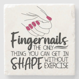Fingernails Quote Nail Technician Nail A Stone Coaster