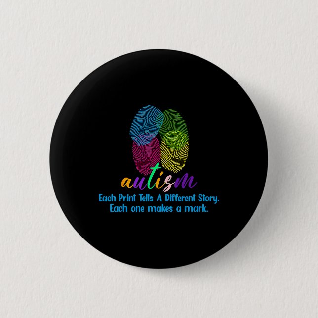 Fingerprint Autism Shirt  6 Cm Round Badge (Front)