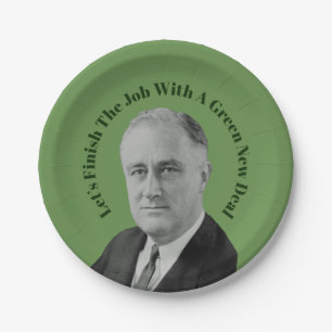 Finish The Job Green New Deal Paper Plate