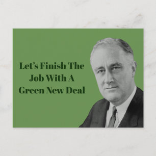 Finish The Job Green New Deal Postcard