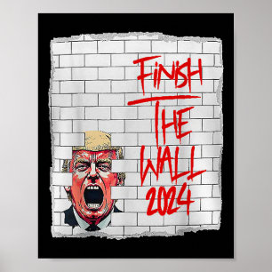 Finish The Wall 2024 Poster