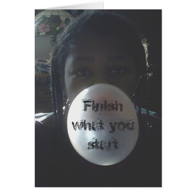 Finish What You Start Card (Front)