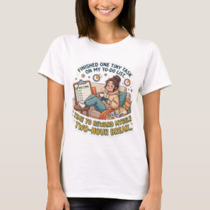 Finished One Tiny Task To-Do List Funny T-Shirt