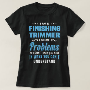 Finishing Trimmer T-Shirt