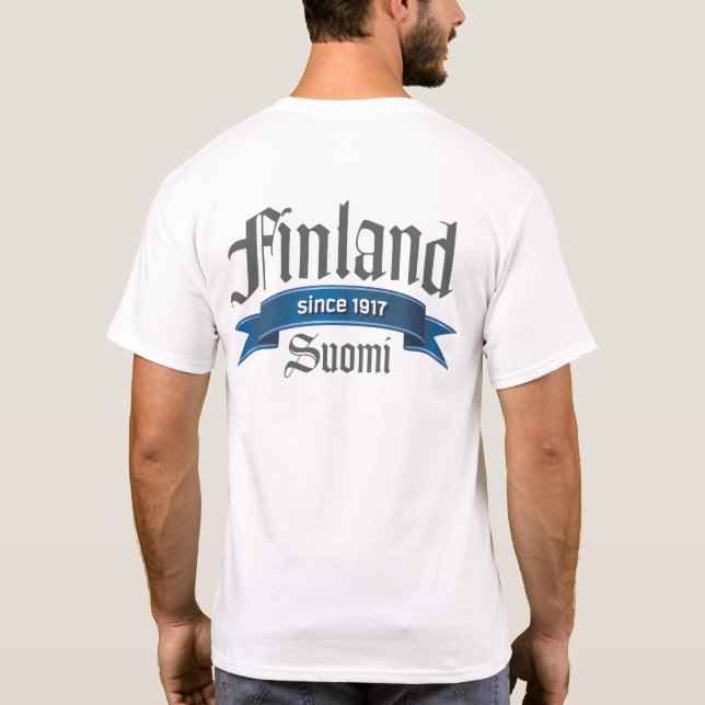 Finland Since 1917 Back T-Shirt (Back)