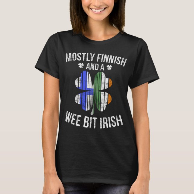 Finnish Wee Bit Irish Finland St Patrick's Day Gif T-Shirt (Front)