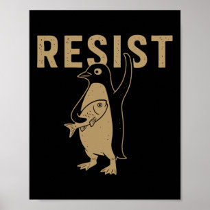 Fintage Penguin Resist Penguins Subtle Anti Trump Poster