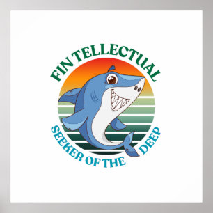 Fintellectual Shark Seeker of the Deep Dark Academ Poster
