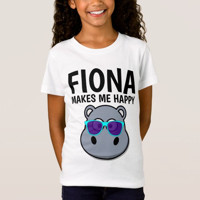 FIONA HIPPO MAKES ME HAPPY T-shirts (Front)