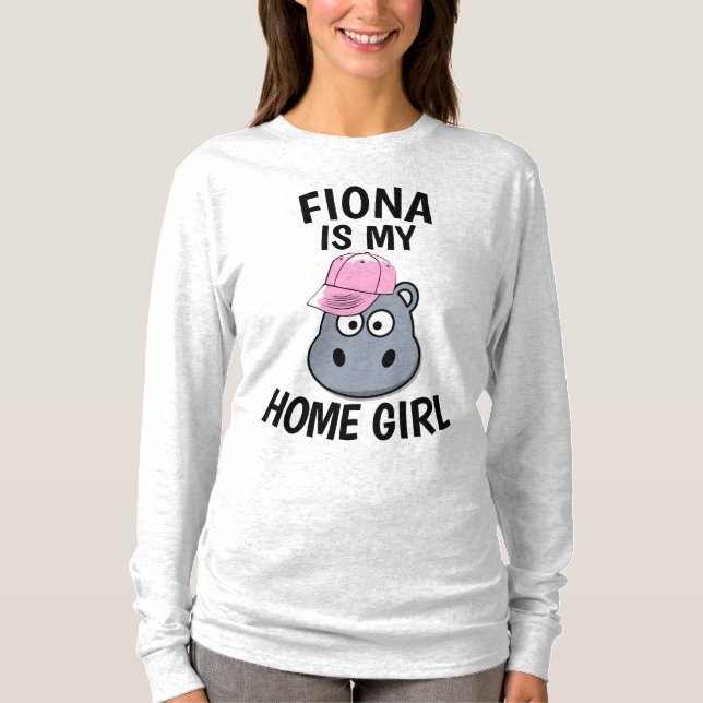 FIONA HIPPO T-Shirts, MY HOME GIRL T-Shirt (Front)