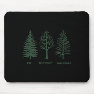 Fir Dogwood Tamarack For Mens Womens  Mouse Pad