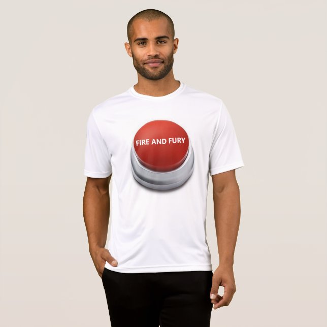 Fire and Fury button T-Shirt (Front Full)