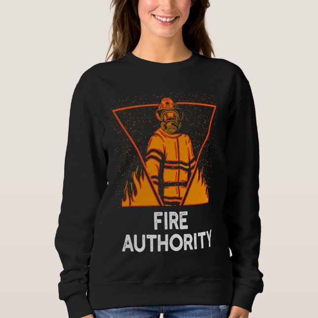 Fire Authority Fire Department School Firefighting Sweatshirt (Front)