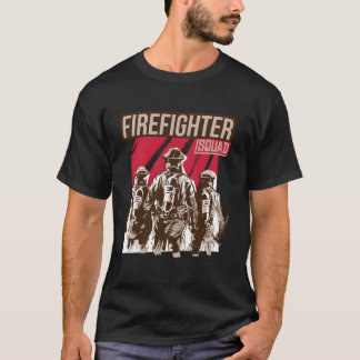 Fire Brigade Team For Fire As Fire Brigade T-Shirt