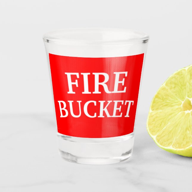 FIRE BUCKET  SHOT GLASS (Front)