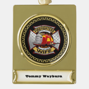 Fire Department Gold And Silver Wife Badge Plated Banner Ornament