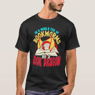 Fire Dragon Bookworm Book Reading  Book Dragon T-Shirt