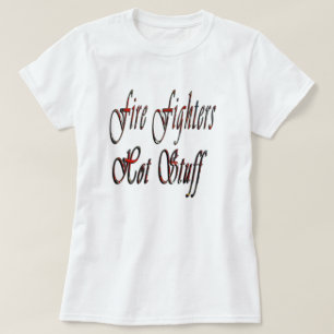 Fire Fighters Hot Stuff Logo, Ladies White T-shirt