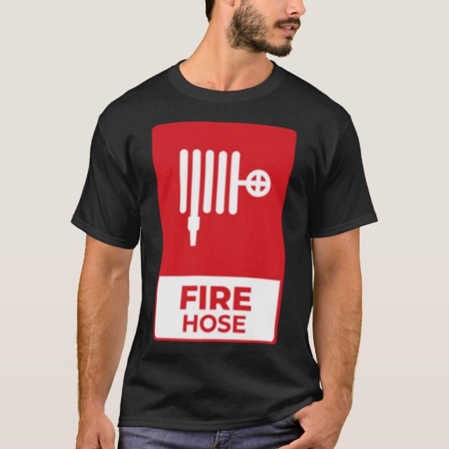 Fire Hose Sticker  T-Shirt (Front)
