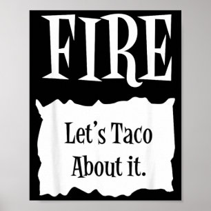 FIRE - Hot Packet Halloween Taco Costume Poster