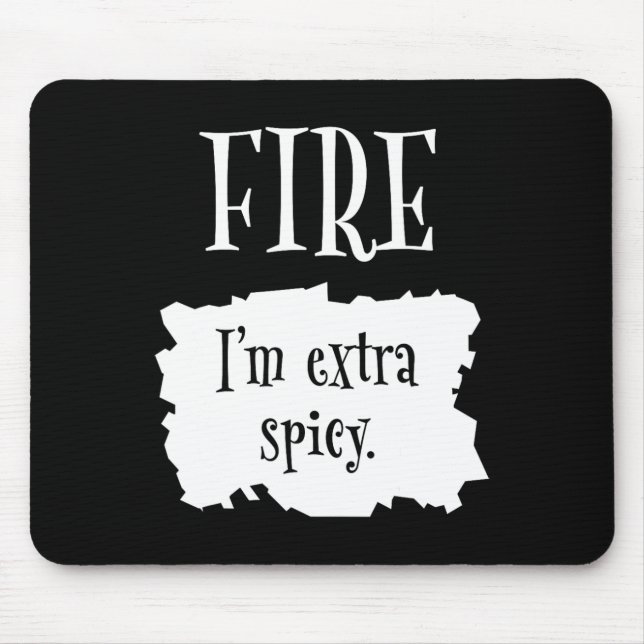 Fire Hot Packet Halloween Taco I'm Extra Spicy Cos Mouse Pad (Front)