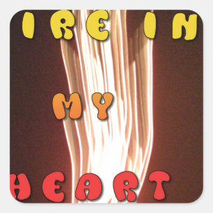 Fire in My Heart Art Print Square Sticker