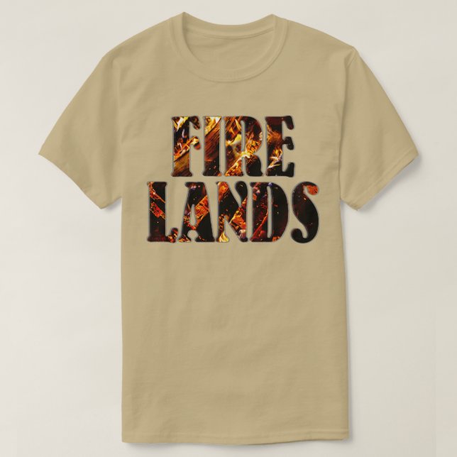FIRE LANDS T-Shirt (Design Front)
