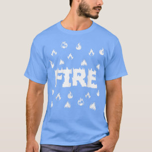 Fire Last Minute Halloween Costumes For Women Men T-Shirt
