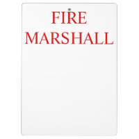 Fire Marshall Clip Board