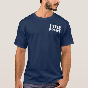 Fire Police T Shirt
