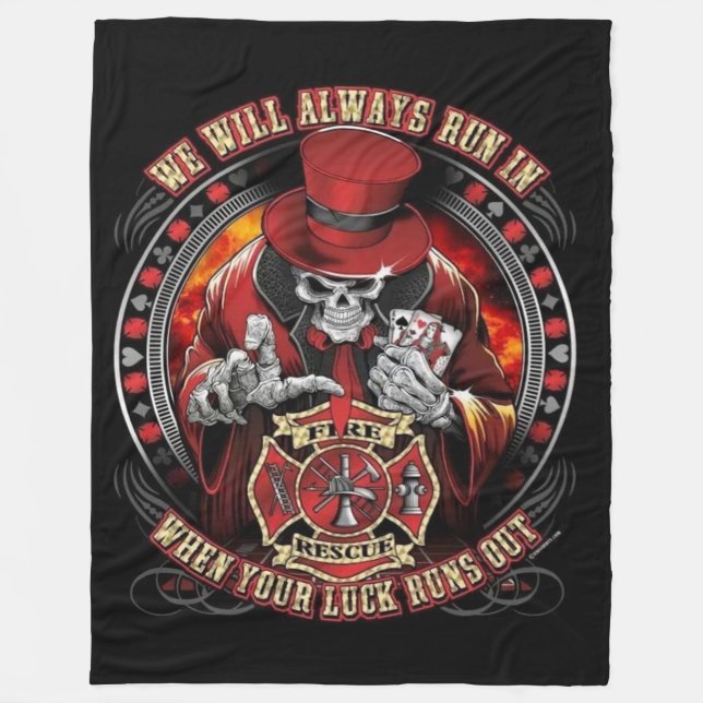 Fire Rescue We Always Run In Fleece Blanket (Front)
