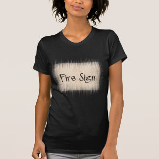 Fire Signs T-Shirt