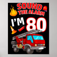 Fire Truck 80th Birthday Firefighter Fireman 80 Ye
