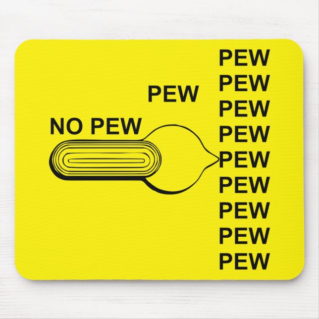 Firearm Selector Switch Pew Pew Pew # Mouse Pad (Front)