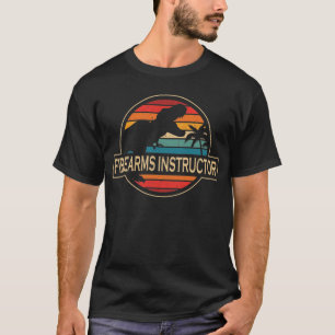 Firearms Instructor Dinosaur T-Shirt