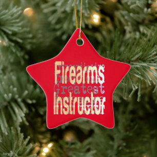 Firearms Instructor Extraordinaire Ceramic Tree Decoration