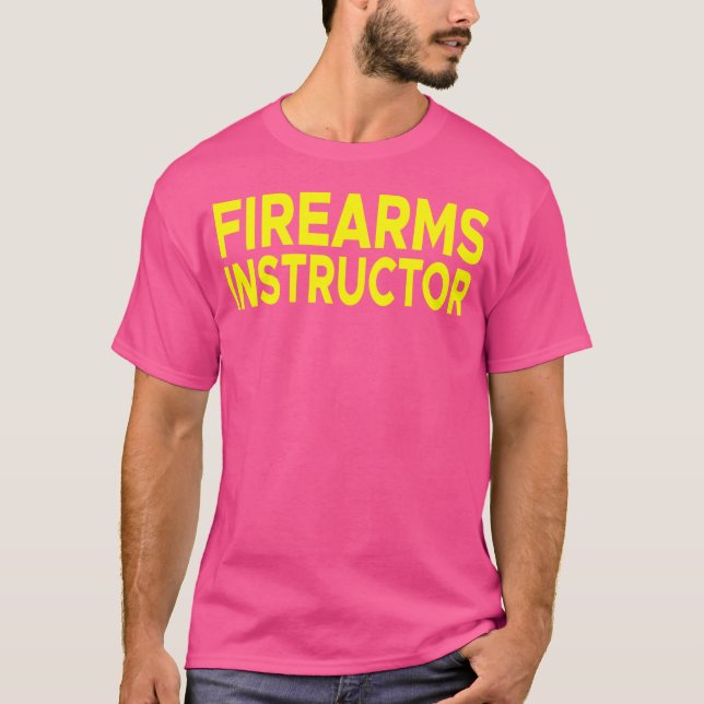 Firearms Instructor Range Gun Safety Firearm Shoot T-Shirt (Front)