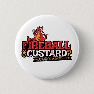 Fireball or Custard? | Dungeon Crawler Carl 6 Cm Round Badge
