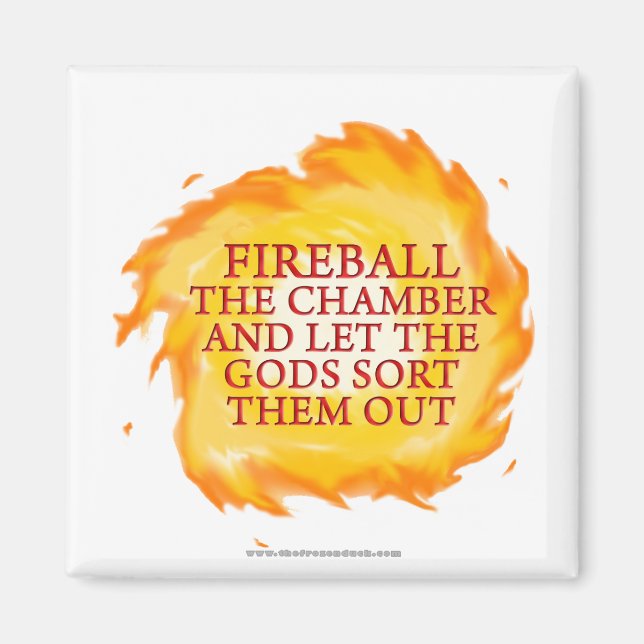Fireball the Chamber Magnet (Front)