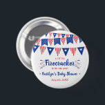 Firecracker On The Way! 4th Of July Baby Shower 6 Cm Round Badge<br><div class="desc">These buttons are perfect for anyone having a baby shower this year. This design is easy to personalise with your special event wording and your guests will be thrilled when they see these fabulous party buttons. Matching items can be found in the collection.</div>