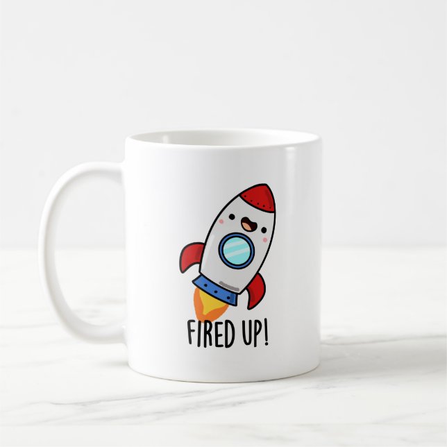 Fired Up Funny Rocket Pun  Coffee Mug (Left)