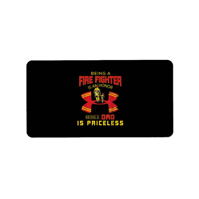 Firefighter - Being A Firefighter Dad Label (Front)