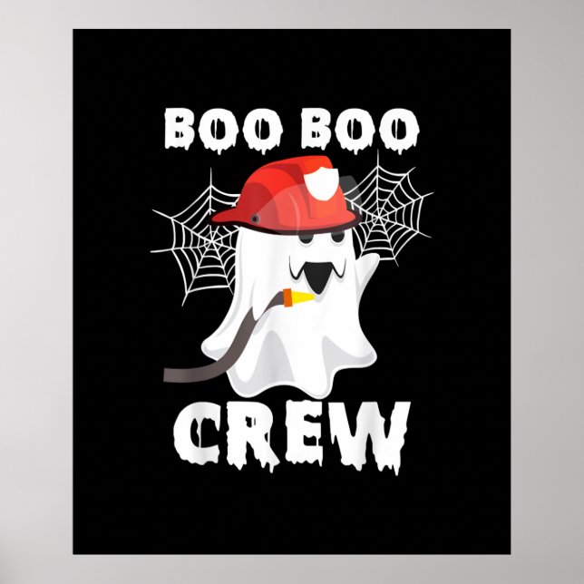 Firefighter Boo Boo Crew Halloween Ghost Fireman Poster (Front)