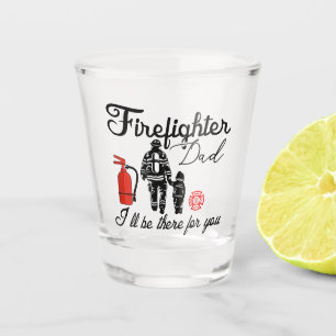 Firefighter Dad   Father's Day Gifts Shot Glass