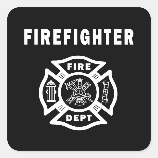 Firefighter Fire Dept   Square Sticker (Front)
