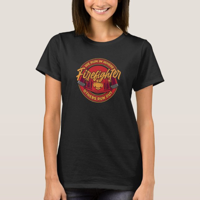 Firefighter Fire Rescue Fireman  3 T-Shirt (Front)