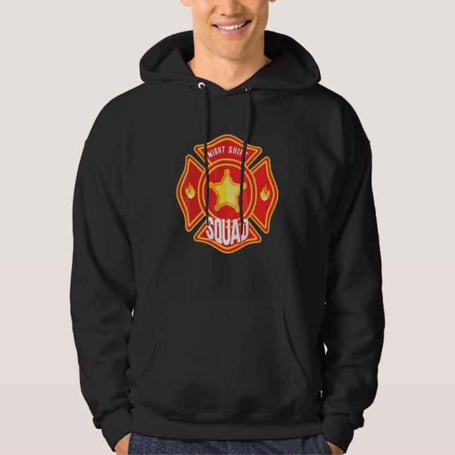 Firefighter Firefighting Fireman  Night Shift Squa Hoodie (Front)