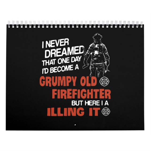 Firefighter Gift | Grumpy Old Firefighter Calendar (Cover)